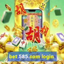 bet 585.com login